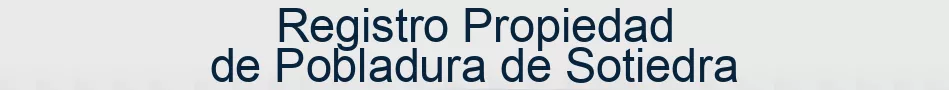 Registro Propiedad de Pobladura de Sotiedra