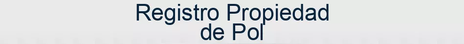 Registro Propiedad de Pol