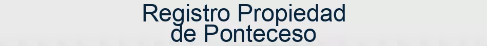 Registro Propiedad de Ponteceso