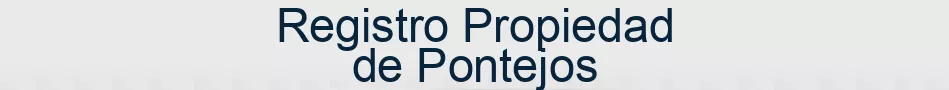 Registro Propiedad de Pontejos