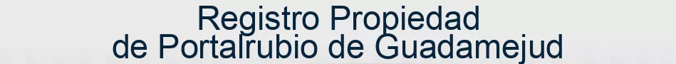 Registro Propiedad de Portalrubio de Guadamejud