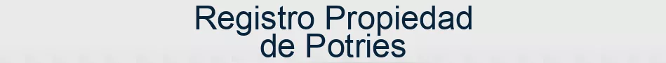 Registro Propiedad de Potries