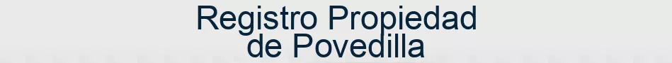 Registro Propiedad de Povedilla