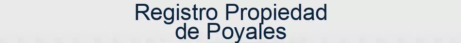 Registro Propiedad de Poyales
