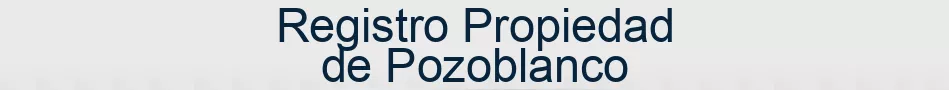 Registro Propiedad de Pozoblanco