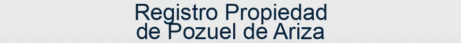 Registro Propiedad de Pozuel de Ariza