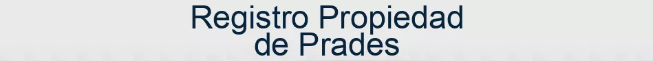 Registro Propiedad de Prades