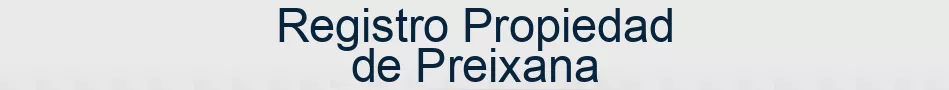 Registro Propiedad de Preixana