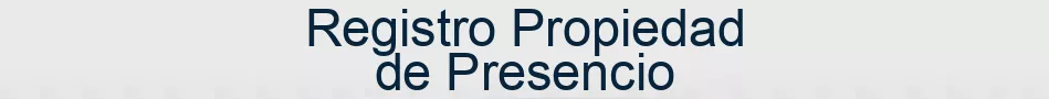 Registro Propiedad de Presencio