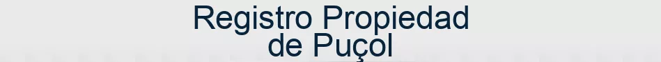 Registro Propiedad de Puçol