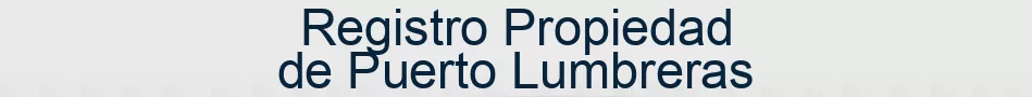 Registro Propiedad de Puerto Lumbreras