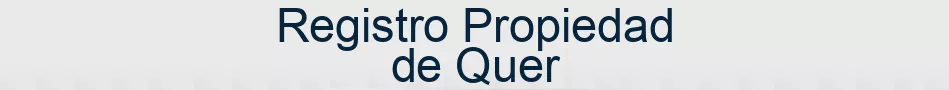 Registro Propiedad de Quer