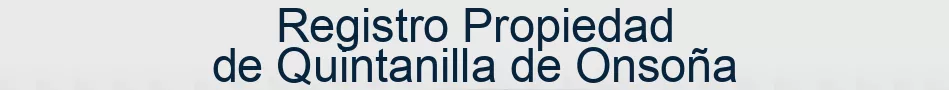 Registro Propiedad de Quintanilla de Onsoña