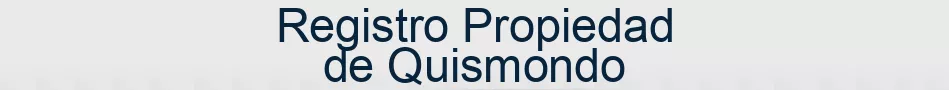 Registro Propiedad de Quismondo