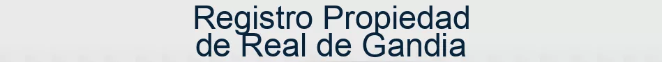 Registro Propiedad de Real de Gandia