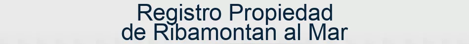 Registro Propiedad de Ribamontan al Mar