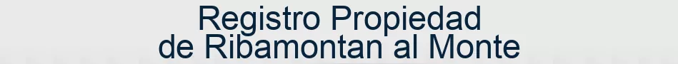 Registro Propiedad de Ribamontan al Monte