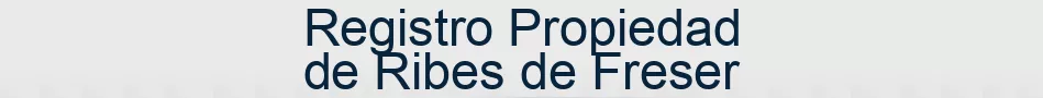 Registro Propiedad de Ribes de Freser