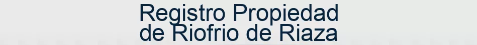 Registro Propiedad de Riofrio de Riaza