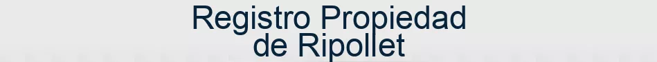 Registro Propiedad de Ripollet