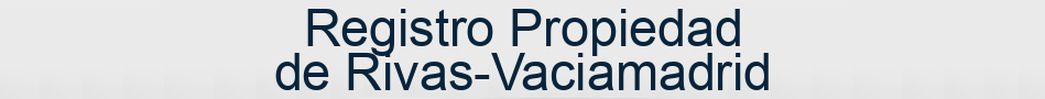 Registro Propiedad de Rivas-Vaciamadrid