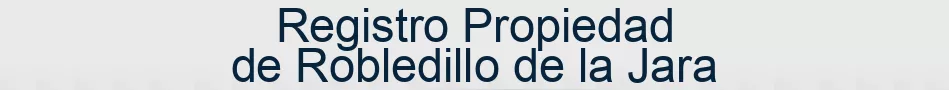 Registro Propiedad de Robledillo de la Jara