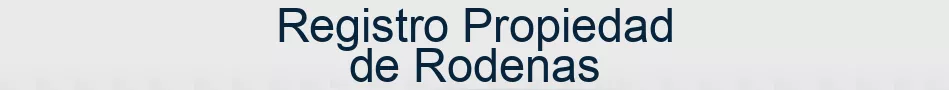 Registro Propiedad de Rodenas