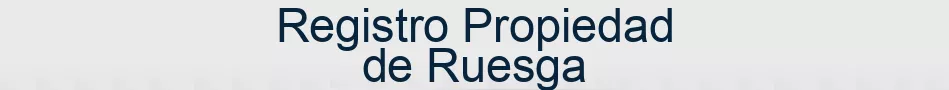 Registro Propiedad de Ruesga