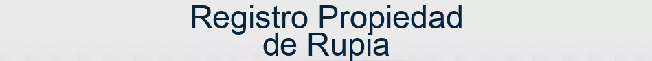Registro Propiedad de Rupia