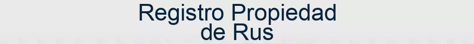Registro Propiedad de Rus
