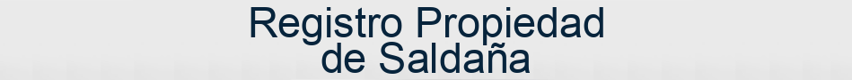 Registro Propiedad de Saldaña