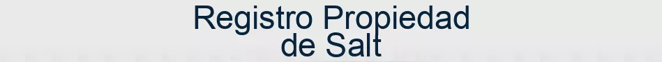 Registro Propiedad de Salt