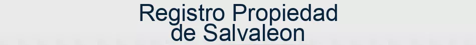 Registro Propiedad de Salvaleon