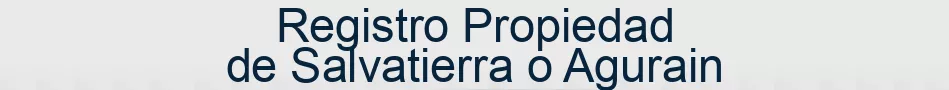 Registro Propiedad de Salvatierra o Agurain