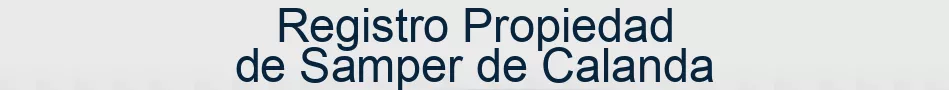 Registro Propiedad de Samper de Calanda