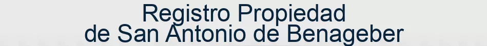 Registro Propiedad de San Antonio de Benageber