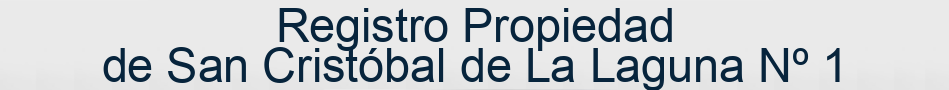 Registro Propiedad de San Cristóbal de La Laguna Nº 1