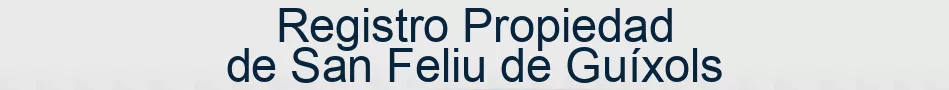 Registro Propiedad de San Feliu de Guíxols