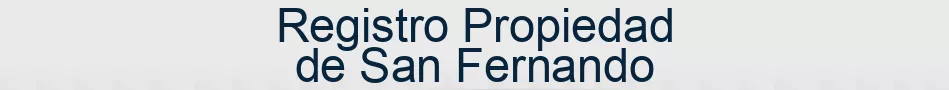 Registro Propiedad de San Fernando