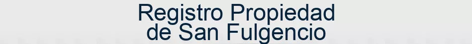 Registro Propiedad de San Fulgencio