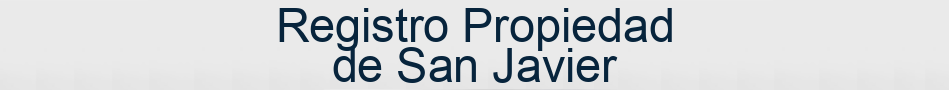 Registro Propiedad de San Javier
