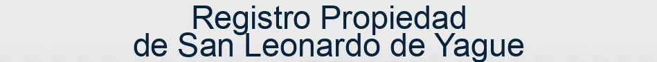 Registro Propiedad de San Leonardo de Yague
