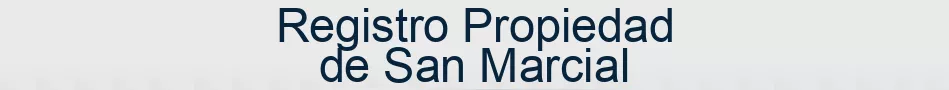 Registro Propiedad de San Marcial
