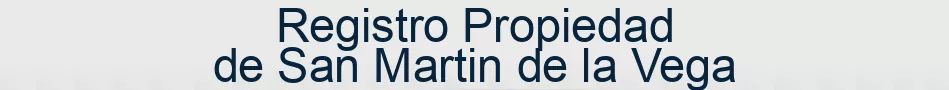 Registro Propiedad de San Martin de la Vega