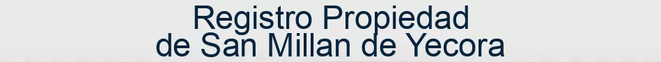Registro Propiedad de San Millan de Yecora