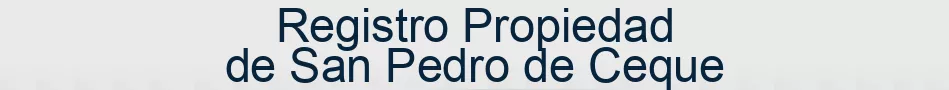 Registro Propiedad de San Pedro de Ceque