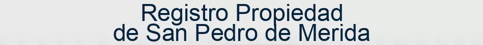 Registro Propiedad de San Pedro de Merida