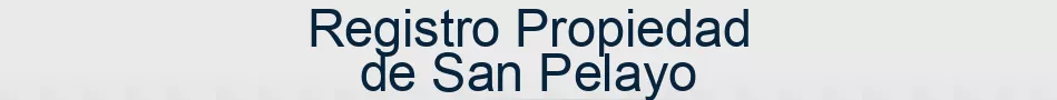 Registro Propiedad de San Pelayo