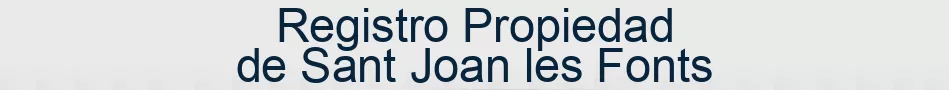 Registro Propiedad de Sant Joan les Fonts