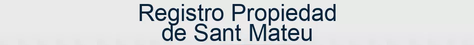Registro Propiedad de Sant Mateu